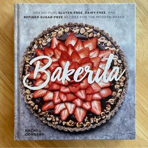 Bakerita GF/DF Cookbook Rachel Conners
